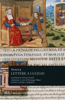 Lettere a Lucilio di Lucio Anneo Seneca edito da Rizzoli