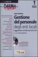 Guida operativa alla gestione del personale degli enti locali. Con CD-ROM edito da Il Sole 24 Ore Pirola