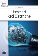 Elementi di reti elettriche. Con e-book di Luigi Verolino edito da Edises