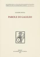 Parole di Galileo di Giuseppe Patota edito da Accademia della Crusca
