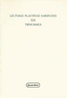 Lecturae Plautinae sarsinates vol.19 edito da Quattroventi