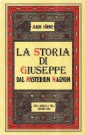 La storia di Giuseppe. Dal Mysterium magnum (rist. anast. 1938) di Jakob Böhme edito da Laterza