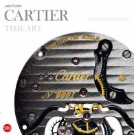 Cartier time art. Ediz. francese di Jack Forster edito da Skira