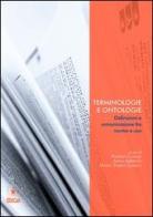 Terminologie e ontologie. Definizioni e comunicazione fra norma e uso edito da EDUCatt Università Cattolica