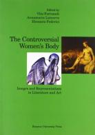 The controversial women's body. Images and representations in literature and art edito da Bononia University Press