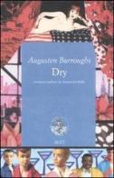 Dry di Augusten Burroughs edito da Alet Edizioni