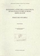 Iscrizioni latine della raccolta di San Paolo fuori le mura edite in ICVR. Indice dei vocaboli. Ediz. multilingue edito da Edizioni Musei Vaticani