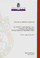 Le statut canonique de l'eveque religieux. Evolution et perspectives di Loïc-Marie Le Bot edito da Angelicum University Press