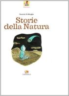 Storie della natura di Daniela Di Maggio edito da Campanila