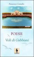 Voli di gabbiani di Francesco Cornelio edito da Leonida