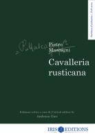 Cavalleria rusticana. Partitura d'orchestra. Ediz. italiana e inglese di Pietro Mascagni edito da Youcanprint