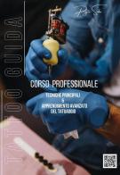 Tattoo guida. Corso professionale. Tecniche principali & apprendimento avanzato del tatuaggio di Mister Tattoo edito da Youcanprint