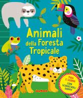 Animali della foresta tropicale. Ediz. a colori edito da Joybook