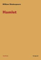 Hamlet. Ediz. italiana di William Shakespeare edito da Scalpendi