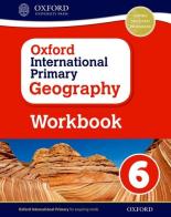 Primary geography. Workbook 6. Per la Scuola elementare. Con espansione online edito da Oxford University Press