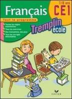 Tremplin ecole - français ce1 edito da Hachette