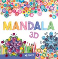 Mandala 3D di Elisa Meneghin edito da Giunti Editore
