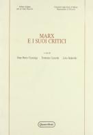 Marx e i suoi critici. Atti del Convegno (Cannobio, 27-29 settembre 1985) edito da Quattroventi
