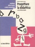 Progettare la didattica edito da La linea editrice