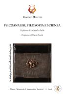 Psicoanalisi, filosofia e scienza. Un dialogo possibile sulla verità del soggetto di Vincenzo Moretti edito da NeP edizioni