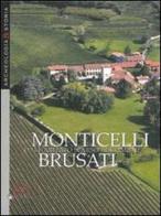 Monticelli Brusati. Dall'abitato sparso al comune edito da Fondazione Civiltà Bresciana