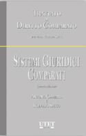 Sistemi giuridici comparati di Antonio Gambaro, Rodolfo Sacco edito da Utet Giuridica