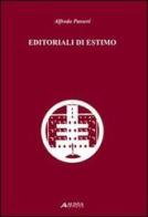 Editoriali di estimo di Alfredo Passeri edito da Alinea