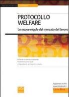 Protocollo welfare. Le nuove regole del mercato del lavoro di Giulio D'Imperio edito da Cesi Professionale