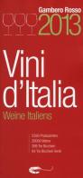 Vini d'Italia 2013. Ediz. tedesca edito da Gambero Rosso GRH