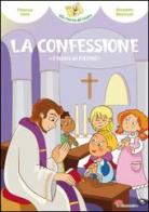 La confessione e il tesoro del perdono! di Francesca Fabris edito da Il Sicomoro