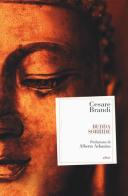 Budda sorride di Cesare Brandi edito da Elliot