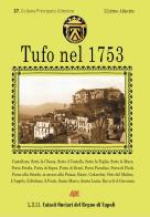 Tufo nel 1753. 27° Catasto Onciario della provincia di Principato Ultra, 64° Catasto Onciario del Regno di Napoli di Arturo Bascetta, Sabato Cuttrera edito da ABE