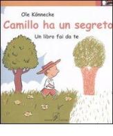 Camillo ha un segreto. Un libro fai da te di Ole Könnecke edito da Beisler