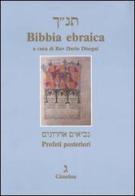 Bibbia ebraica. Profeti posteriori. Testo ebraico a fronte edito da Giuntina