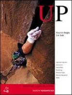 Up. European climbing report 2003. Annuario di alpinismo europeo edito da Versante Sud