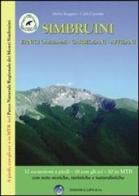 Simbruini. Ernici occidentali, Carseolani, Affilani. Con carta 1:25.000 di Duilio Roggero, Carlo Coronati edito da Il Lupo