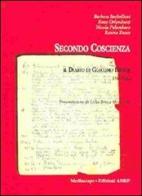 Secondo coscienza. Il diario di Giacomo Brisca 1943-1944 di Barbara Bechelloni, Enzo Orlanducci, Nicola Palombaro edito da Mediascape