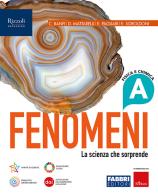 Fenomeni. La scienza che sorprende. Con A tu per tu con i dati. Per la Scuola media. Con e-book. Con espansione online vol.A-B-C-D di A. Banfi, Diego Mattarelli, E. Pagliari edito da Fabbri