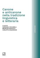 Canone e anticanone nella tradizione linguistica e letteraria edito da tab edizioni