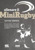 Allenare il minirugby. Spunti per avvicinare i bambini al gioco del rugby di Gastone Tempesta edito da EDIMEDIA Libri