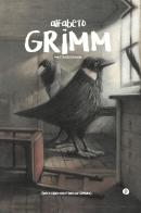 Alfabeto Grimm. Ediz. a colori di Matteo Bertaccini edito da Ideestortepaper