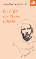 Du côté de chez Celine di Jean-Philippe De Garate edito da Portaparole