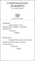 Di questo. Testo originale a fronte di Vladimir Majakovskij edito da Einaudi