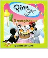 Pingu e il compleanno edito da Dami Editore