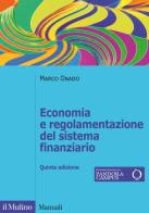 Economia e regolamentazione del sistema finanziario di Marco Onado edito da Il Mulino