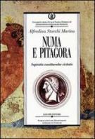 Numa e Pitagora. Sapientia constituendae civitatis di Alfredina Storchi Marino edito da Liguori