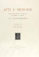 Atti e memorie dell'Accademia toscana di scienze e lettere «La Colombaria». Nuova serie vol.25 edito da Olschki