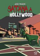 Satana a Hollywood di Jesús Palacios edito da Edizioni NPE