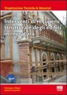 Interventi di recupero strutturale degli edifici in muratura edito da Maggioli Editore