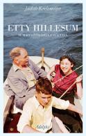 Etty Hillesum. Il racconto della sua vita di Judith Koelemeijer edito da Adelphi